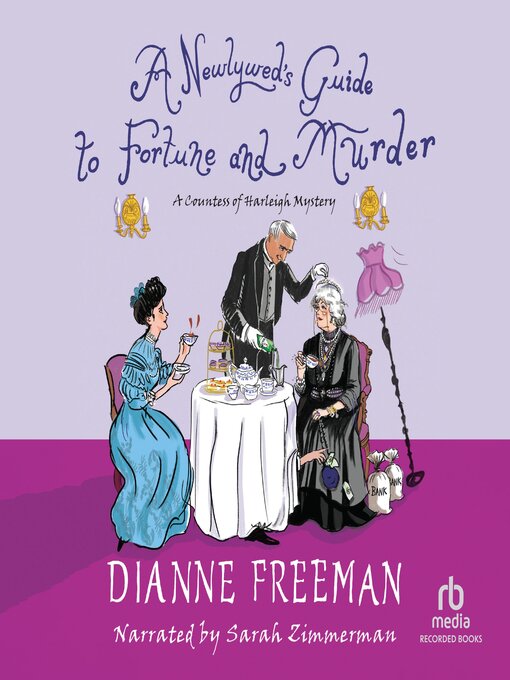 Title details for A Newlywed's Guide to Fortune and Murder by Dianne Freeman - Available